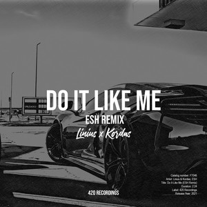 Do It Like Me (ESH Remix)