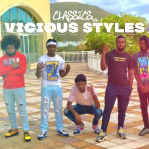 Vicious Styles Classics Vol1 (Explicit)