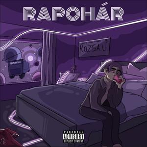 RAPOHÁR (Explicit)