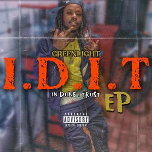 I.D.I.T (Explicit)