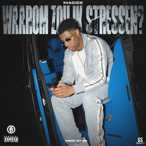 Waarom Zou Ik Stressen ? (Explicit)