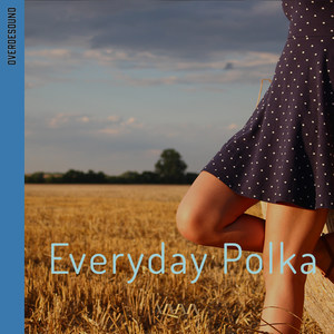 Everyday Polka