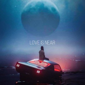 Love Is Near (Explicit)