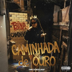 Caminhada de ouro (Explicit)