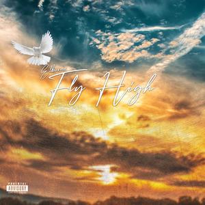 Fly High (Explicit)