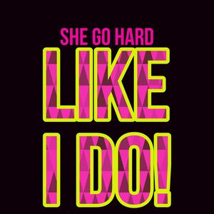 Like I Do (feat. MzTequi)