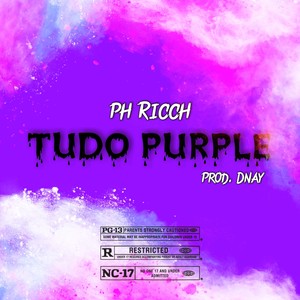 Tudo Purple (Explicit)