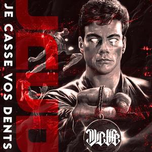 JCVD (Je Casse Vos Dents) (Explicit)