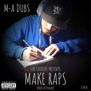 Make Raps (Explicit)