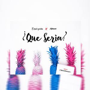 Que seria de mi? (feat. F-Brown)