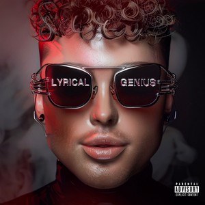 Lyrical Genius (Explicit)