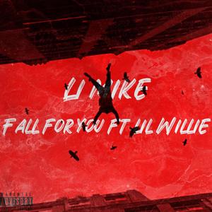 Fall for you (feat. Lil Willie) [Remix] [Explicit]
