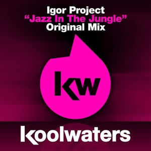 Jazz In The Jungle (Original Mix)