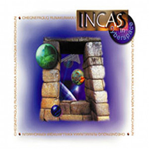 Incas in Cyberspace