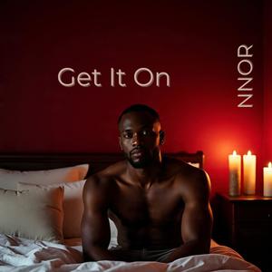 Get It On (Explicit)