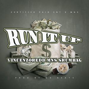 Run It Up (Explicit)