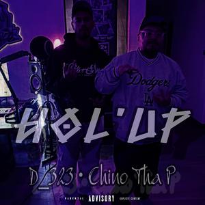 Hol'Up (Explicit)