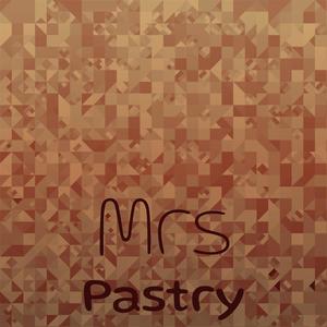 Mrs Pastry