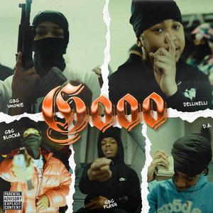 Gooo (feat. GBG Vmonie, GBG Blocka, GBG Flash & D.A) [Explicit]