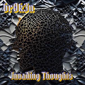 Invading Thoughts (Explicit)