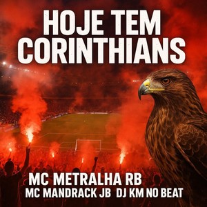 HOJE TEM CORINTHIANS