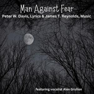 Man Against Fear (feat. Alex Grullon)