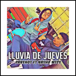 Lluvia de Jueves(with. Nasho Mtcs) (Explicit)
