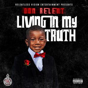 Living In My Truth (Explicit)