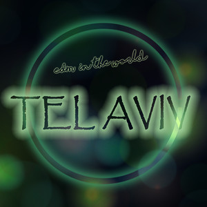 Tel Aviv (드라이브와 어울리는 신나는 EDM)