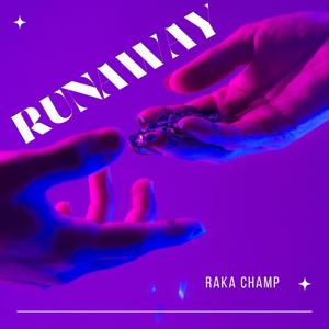 runaway (Explicit)