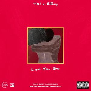 Let You Go (Explicit)