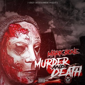 Murder And Death (Explicit)