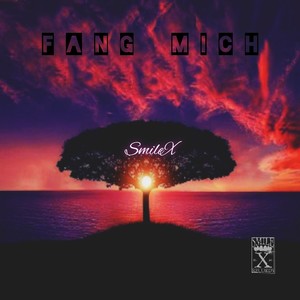 Fang mich (Explicit)