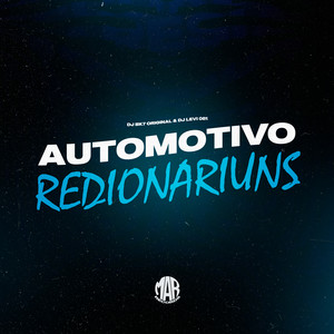 Automotivo Redionariuns (Explicit)