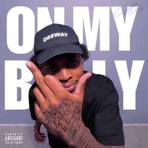 ON MY BULLY (Explicit)