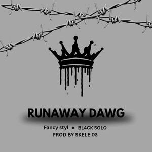 Runaway Dawg (Explicit)