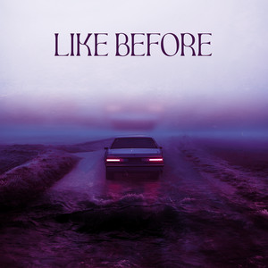 Like Before