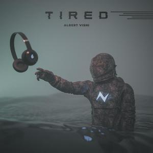 Tired