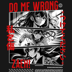 Do Me Wrong (Trappin Southside) (Explicit)