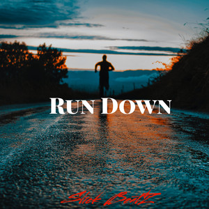 Run Down (Explicit)