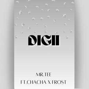 Digii (feat. Frost & E.C) (Explicit)