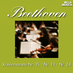 Beethoven: Klaviersonaten No. 13, 15 und 24, Vol. 1