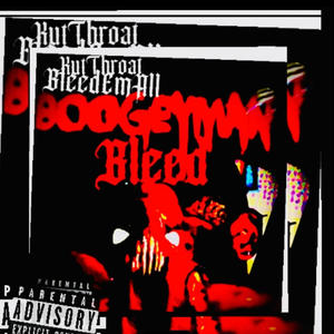 BoogeyMan Bleed (Explicit)