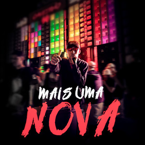 Mais Uma Nova (Explicit)