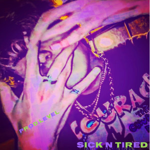 sick n tired (Explicit)