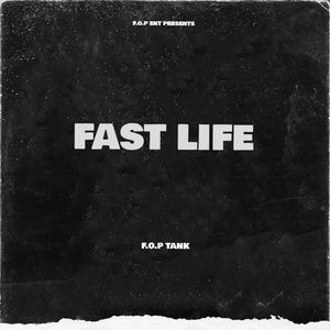 Fast Life (Explicit)