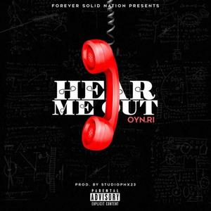 Hear Me Out (Explicit)