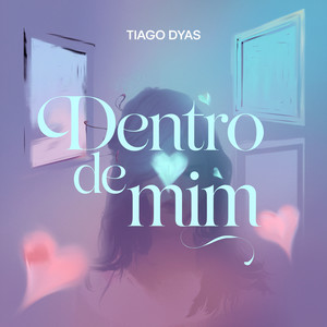 Dentro de Mim