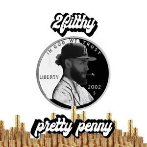 Pretty Penny (Explicit)