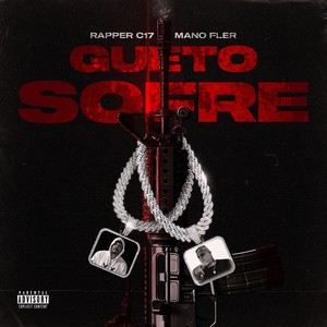 Gueto Sofre (feat. Mano Fler) [Explicit]